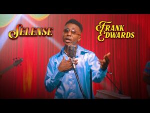 Frank Edwards - Selense (Mp3 Download, Lyrics)