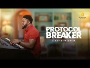 Jimmy D Psalmist - Protocol Breaker (Mp3 Download, Lyrics)