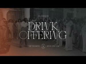 Naomi Raine – Drink Offering (Mp3 Download, Lyrics)