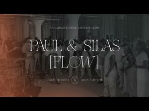 Naomi Raine – Paul & Silas (Flow) ft. Chandler Moore (Mp3 Download, Lyrics)
