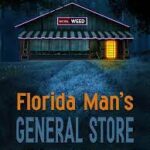 Florida Man's General Store in Cultivation World Novel