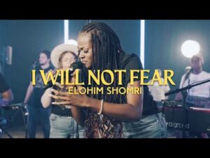 JesusCo & WorshipMob - I Will Not Fear (Elohim Shomri) (Mp3 Download, Lyrics)