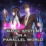 Magic System in a Parallel World Novel