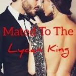 Mated To The Lycan King by Jennifer Baker