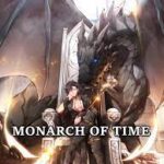 Monarch of Time Novel by ZeusTheOlympian