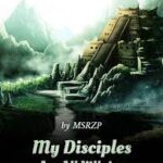 My Disciples Are All Villains Novel