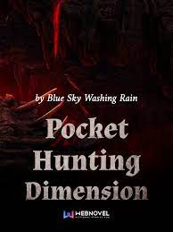 Pocket Hunting Dimension Novel