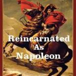 Reincarnated as Napoleon Novel