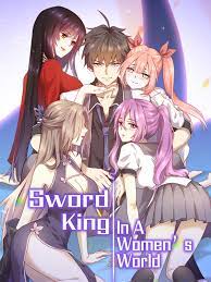 Sword King In A Women's World Novel by Animation Dong