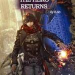 The Hero Returns Novel by B.Ain