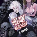 Villain Retirement Novel by Romeru