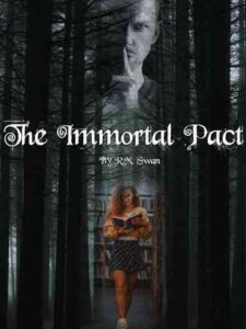 The Immortal Pact Novel by R.M. Swan