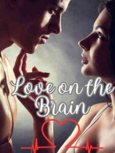 Love on the Brain Novel by Jblake