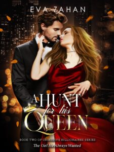 A Hunt For His Queen Novel by Eva Zahan