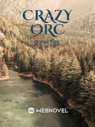 Crazy Orc Novel