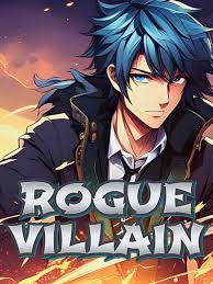 Rogue Villain Novel