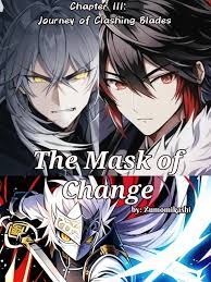 The Mask of Change Novel