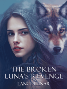 The Broken Luna's Revenge Novel by Lance Lunar