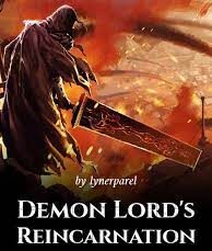 Demon Lord's Reincarnation Novel