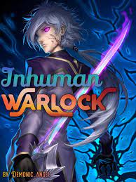 Inhuman Warlock Novel