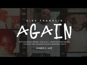 Kirk Franklin - Again (Mp3 Download, Lyrics)