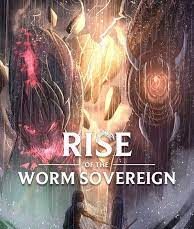 Rise Of The Worm Sovereign Novel