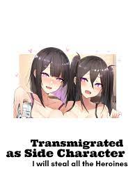 Transmigrated as Side Character, I Will Steal All The Heroines Novel