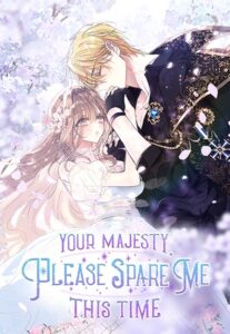 Your Majesty, Please Spare Me This Time Novel by Hayeon