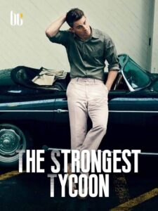 The Strongest Tycoon Novel by Shen Tu