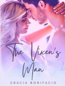 The Vixen's Man Novel by Gracia Bonifacio