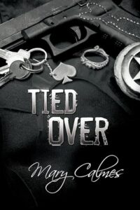 Tied Over Novel by Mary Calmes