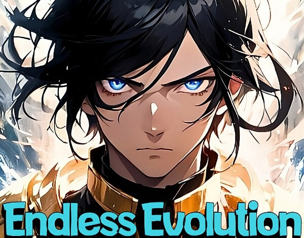 Endless Evolution: Last Star Novel