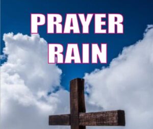 Powerful Prayer for Rain