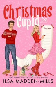 Christmas Cupid Novel by Ilsa Madden-Mills