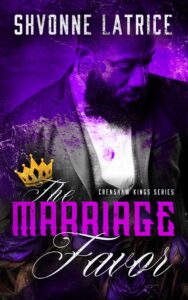 The Marriage Favor Novel by Shvonne Latrice