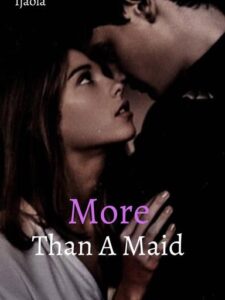 More Than A Maid Novel by Wunmi Ijaola