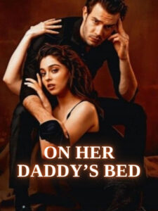 On Her Daddy’s Bed! Novel by Saaid Zeenat Omayoza