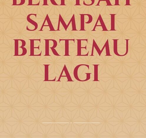 Berpisah Sampai Bertemu Lagi Novel