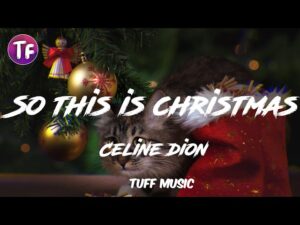 Céline Dion – So this is christmas (Mp3 Download, Lyrics)