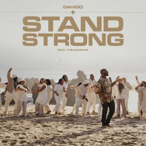 Davido – Stand Strong ft. Sunday Service Choir (Mp3 Download, Lyrics)