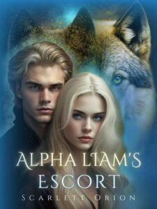 Alpha Liam's Escort Novel by Scarlett Orion