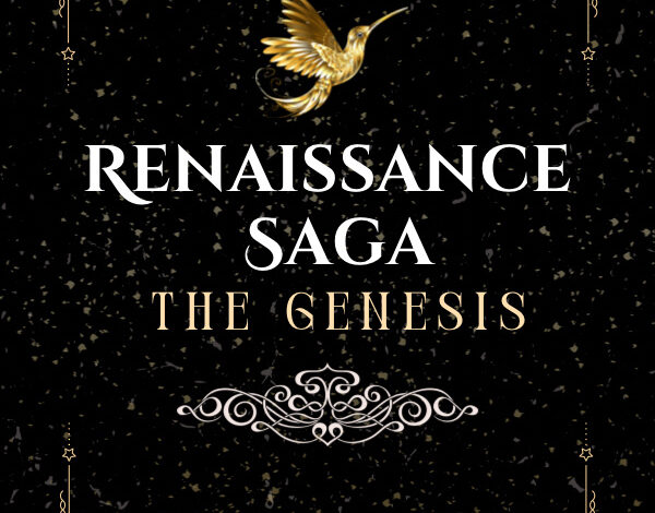 Renaissance Saga: The Genesis Novel