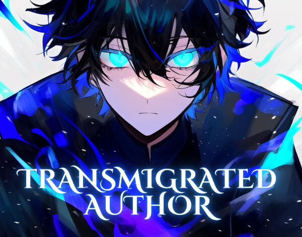 The Transmigrated Author Novel