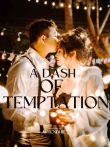 A DASH OF TEMPTATION Novel by Whendhie