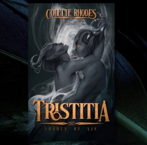 Tristitia: A Shades of Sin Novella by Colette Rhodes