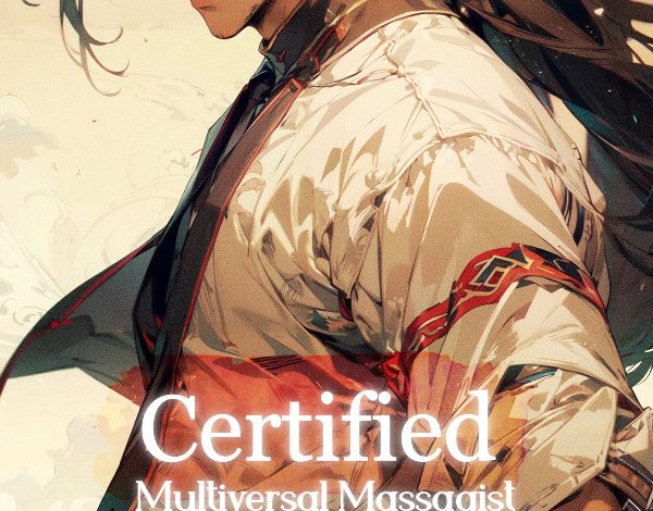 Certified Multiversal Massagist Novel