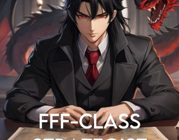 FFF-Class Strategist Novel