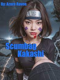 Naruto: Kakashi Scumbag System Novel