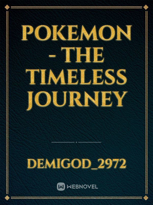 Pokemon - The Timeless Journey Novel