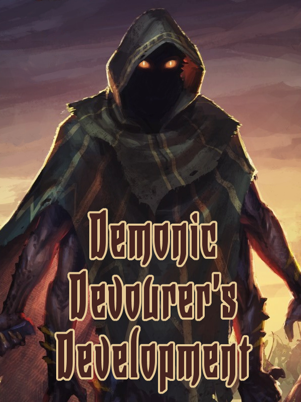 Demonic Devourer's Development Novel